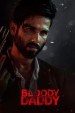 Bloody Daddy (2023) Hindi HDRip | 720p | 480p