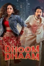 Dhoom Dhaam 2025 Hindi Dubbed WEB-DL 1080p - 720p - 480p