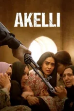 Akelli 2023 Hindi HDRip | 720p | 480p | 1080p