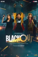Blackout 2024 Hindi HDRip 720p – 480p – 1080p